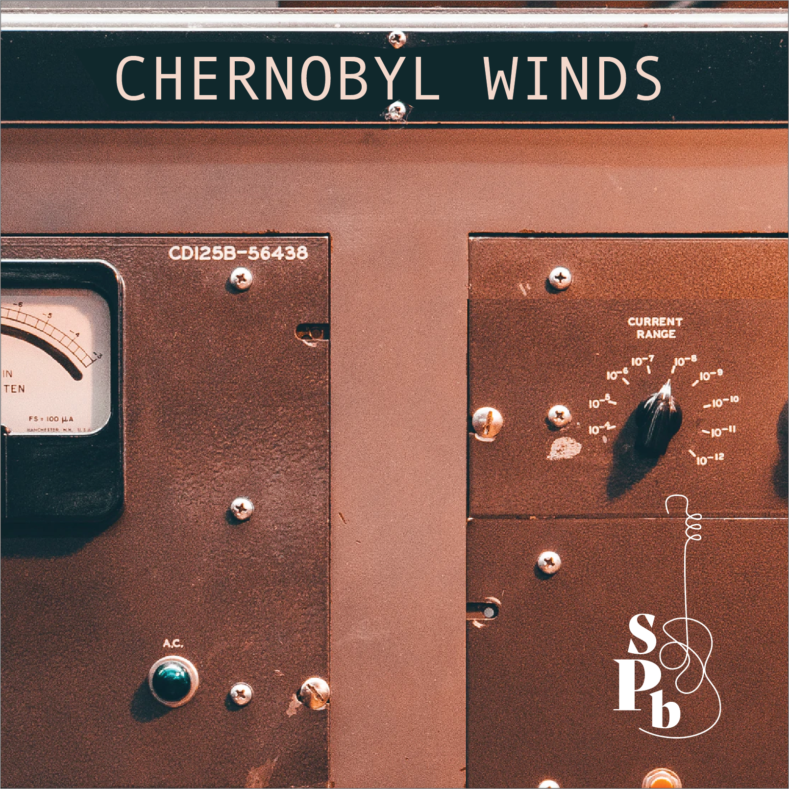 Close-up of a vintage electrical equipment panel labeled 'Chernobyl Winds,' featuring a gauge, dials, and switches.