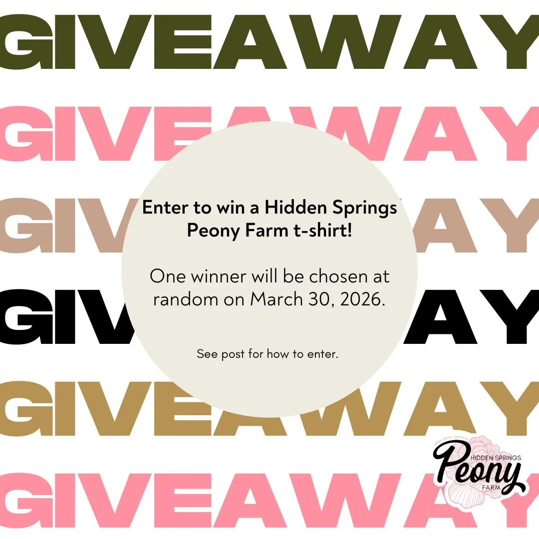 The 2026 t-shirt design is now available!

To celebrate we are giving one away to a lucky subscriber. Here&rsquo;s how to enter:

🌸 Subscribe to our email list at hiddenspringspeonyfarm.com/subscribe
🌸Look for an email from me in your inbox and hit