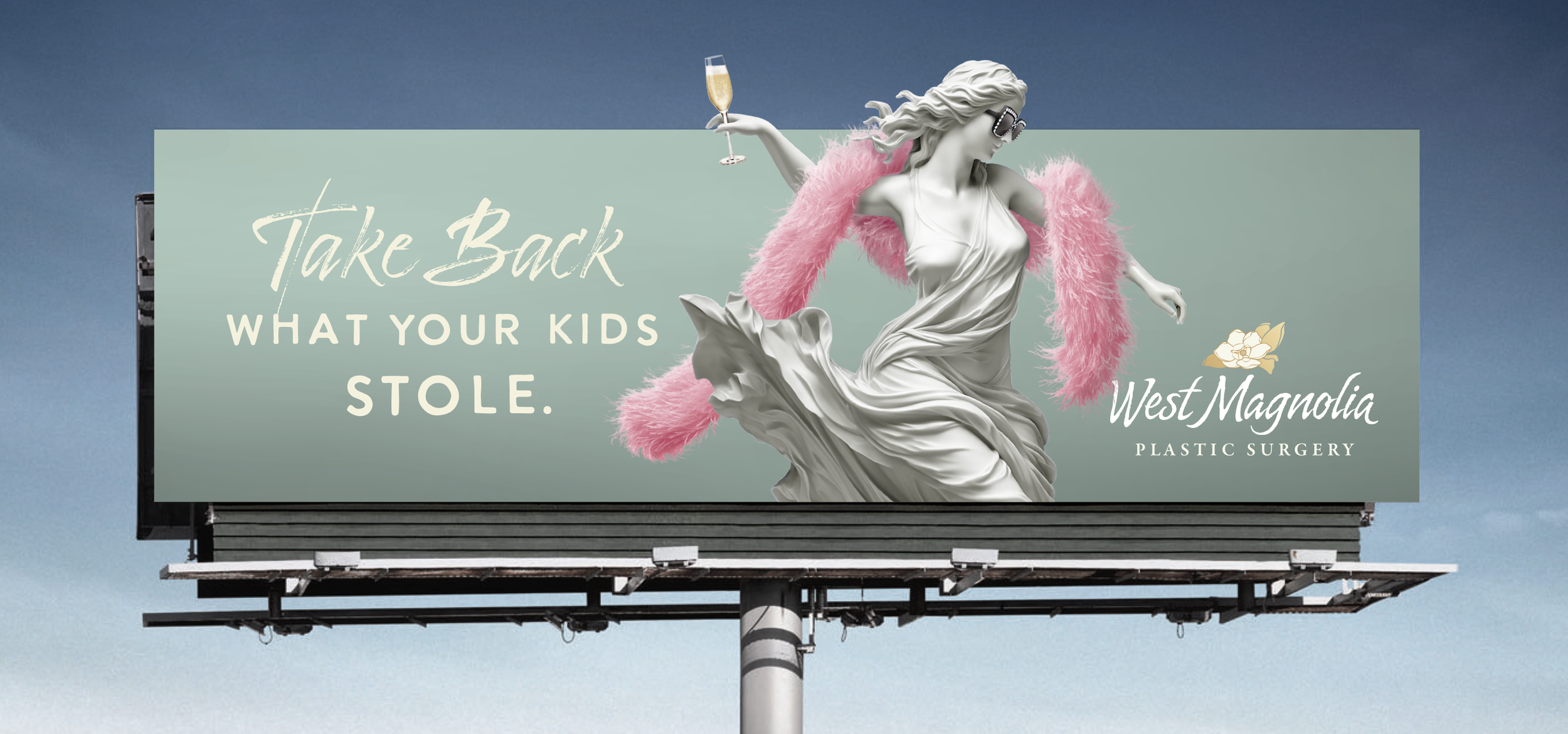 Outdoor board for West Magnolia Plastic Surgery featuring a marble statue of a Greek goddess wearing modern fashion accessories and a headline that reads, "Take back what your kids stole."