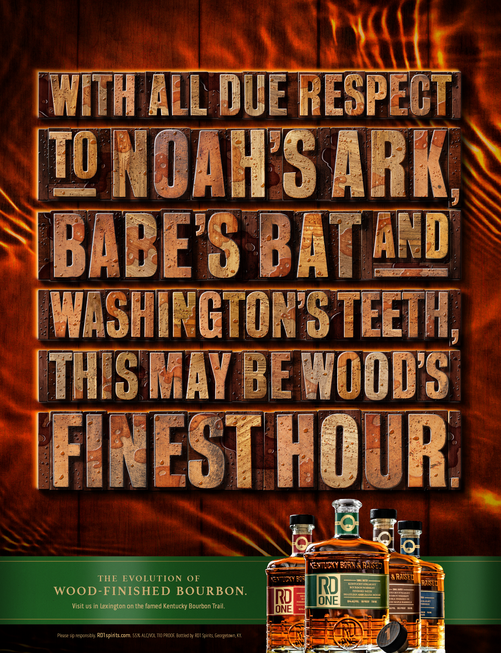 Full page print ad featuring a wooden barrel background, wood block letters, and a headline that reads, "With all due respect to Noah's ark, Babe's bat and Washington's teeth, this may be wood's finest hour."