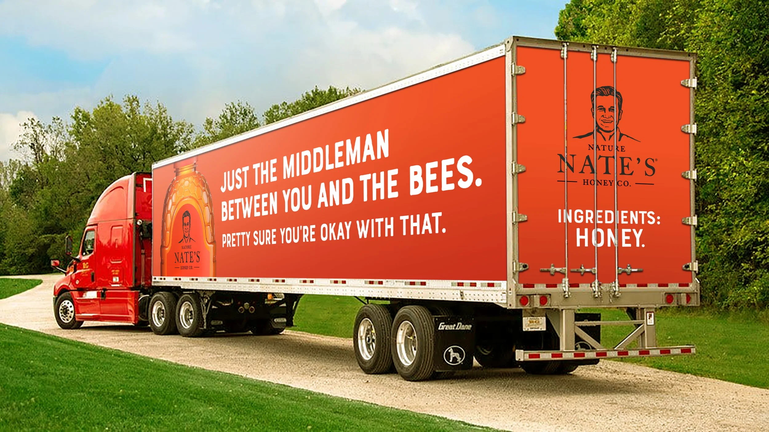 Bright orange Nature Nate's Honey delivery truck featuring a honey bottle and a headline that reads, "Just the middleman between you and the bees. Pretty sure you're okay with that."