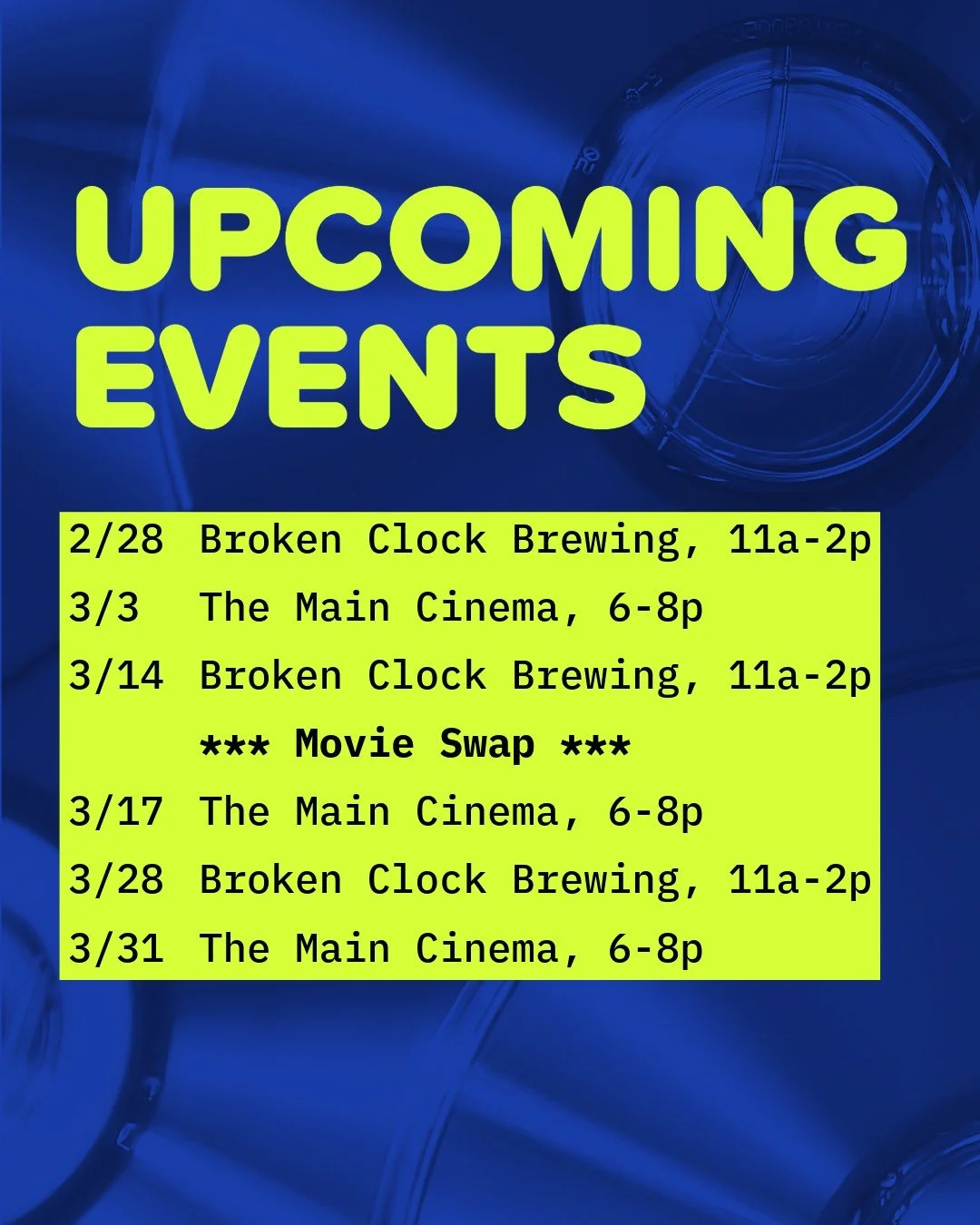 March pop-up schedule is here! More details to come about the Movie Swap on the 14th.
