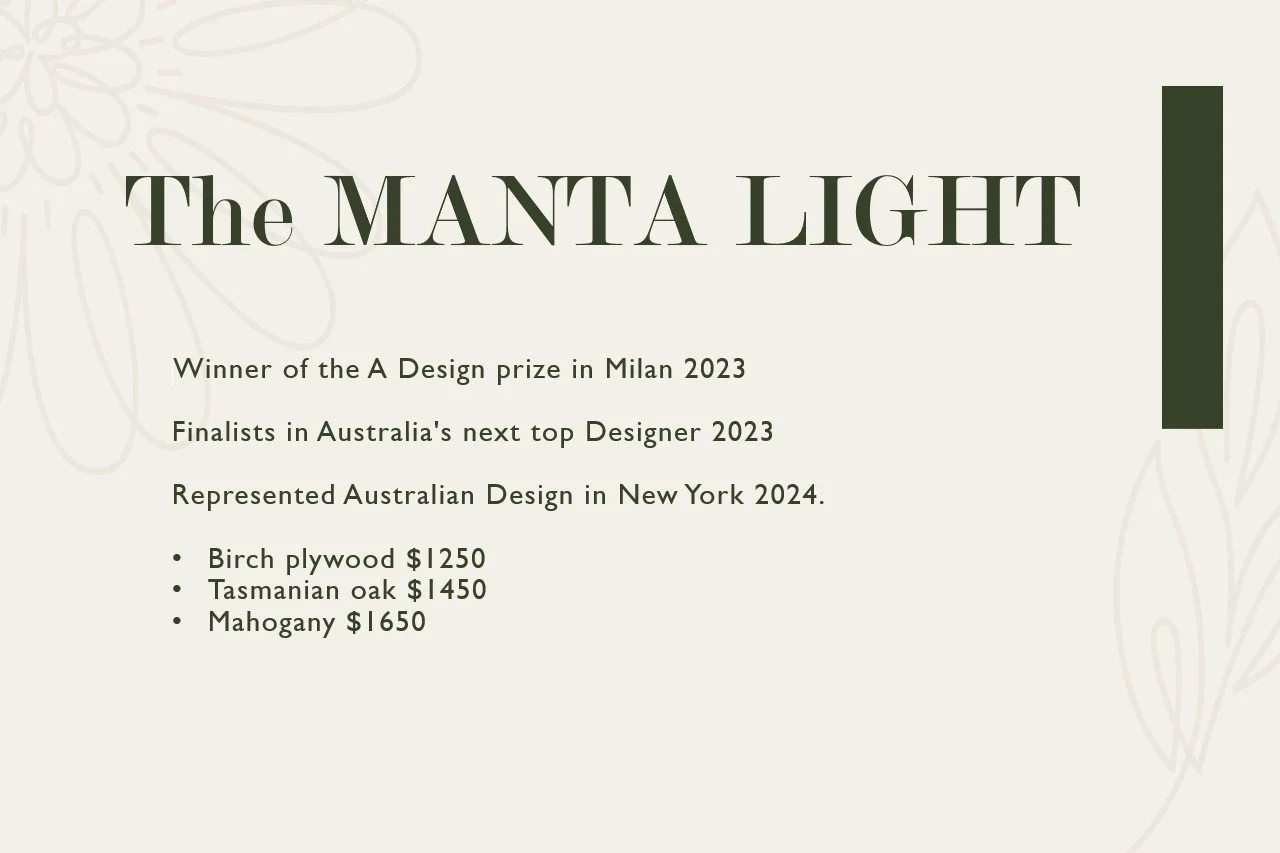 Text on a presentation slide about the MANTA LIGHT, an Australian design. It mentions awards won, finalist status, representation in New York, and material options with prices.