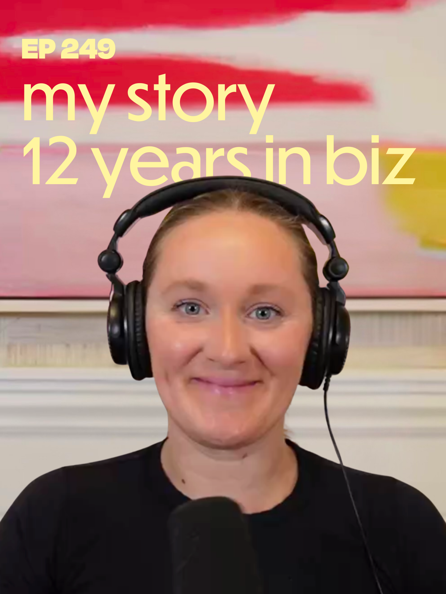 ►EPISODE 249: My Journey in Branding and Entrepreneurship