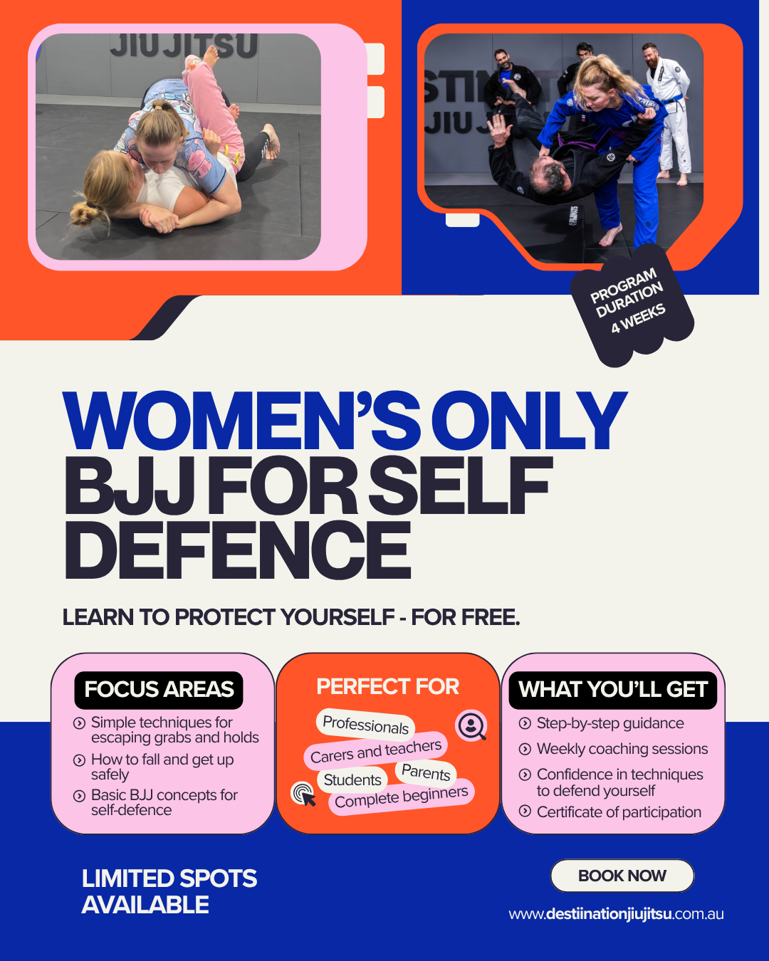 A poster for the women's self defence program, featuring images of women doing jiu jitsu. One pair are on the ground, scrambling for a mount. The other shows a women completing a hip toss to a male.