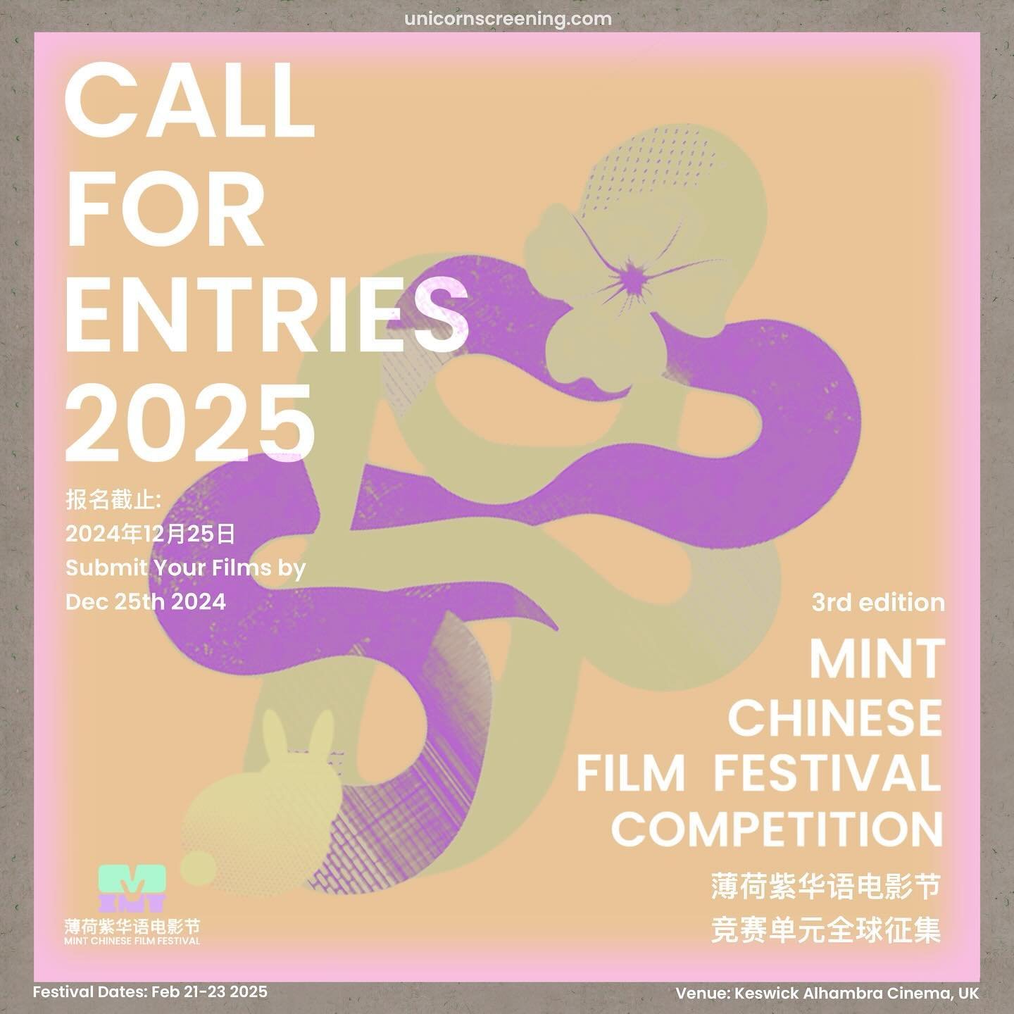 📣Submissions for the 2025 the 3rd MINT CFF Competition are Now Open! 🐰🐍🎬

💚💜We are calling for entries from global creators of Chinese and Asian films, especially women, gender-cultural diverse filmmakers, and those who are from underrepresente