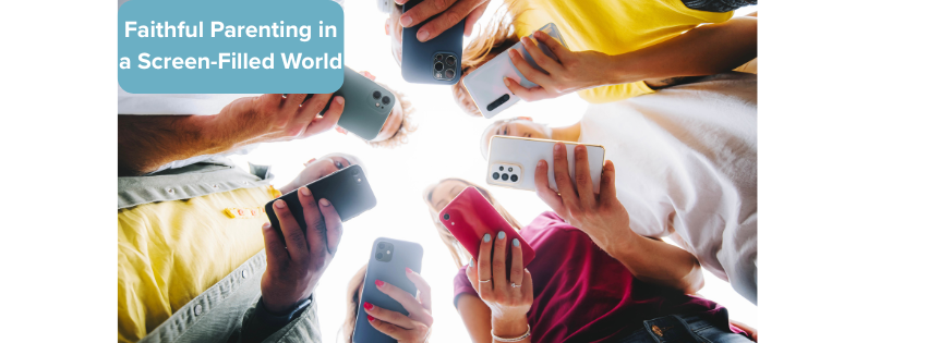 Faith and Evidence for Healthier Screens at Home