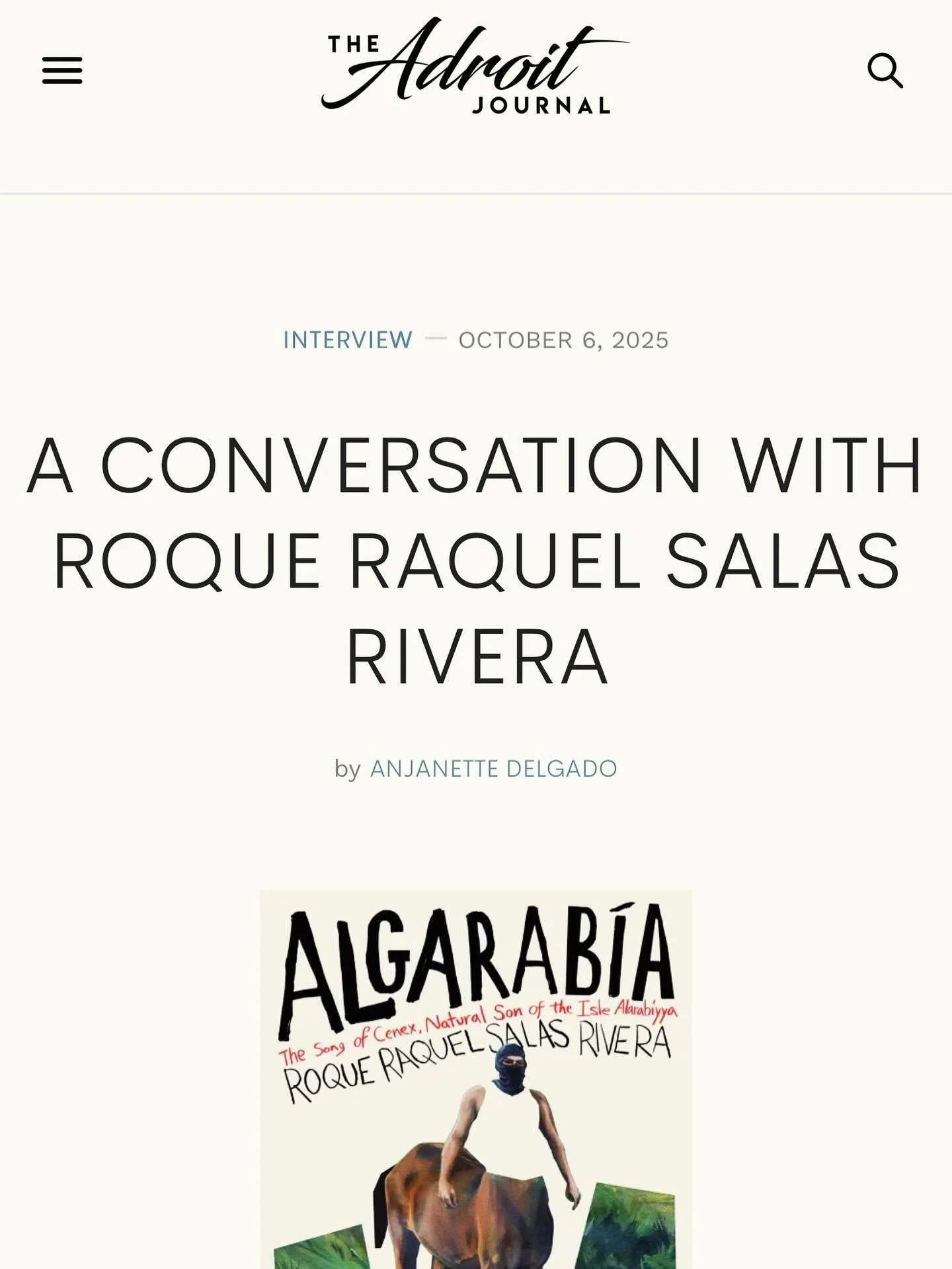 So happy to see my interview with who is&mdash;in my humble opinion&mdash;among the top poets of his generation. Thank you @adroitjournal and thank you @roquesalasrivera for the candid answers, but also for ALGARAB&Iacute;A, for the poetry and the fr