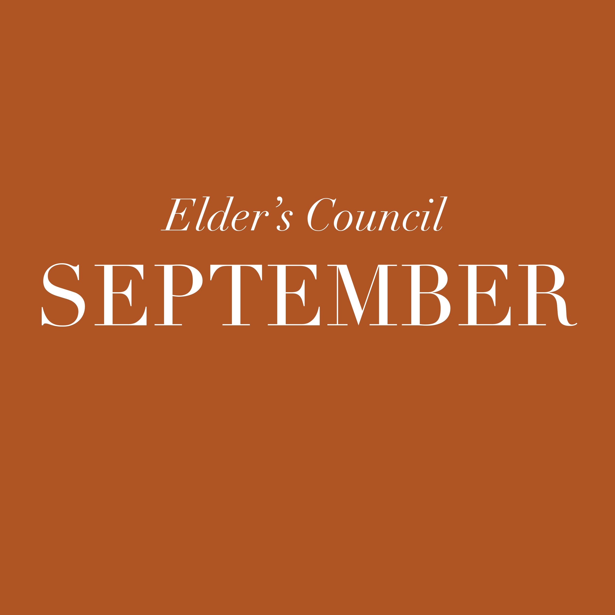 September Elder’s Council Mtg