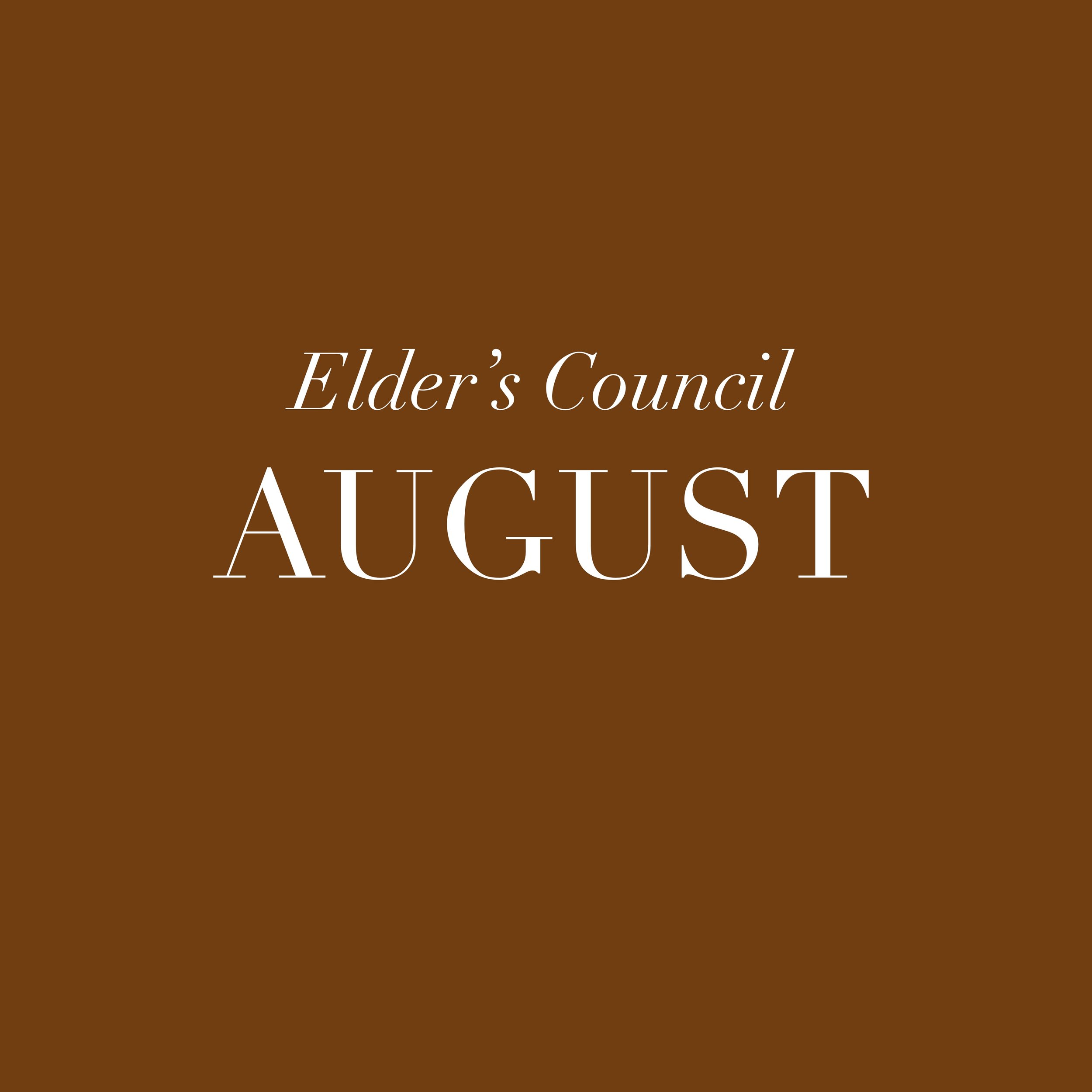 August Elder’s Council Mtg