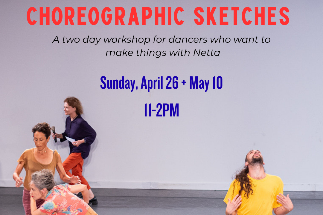 Choreographic Sketches with Netta Yerushalmy