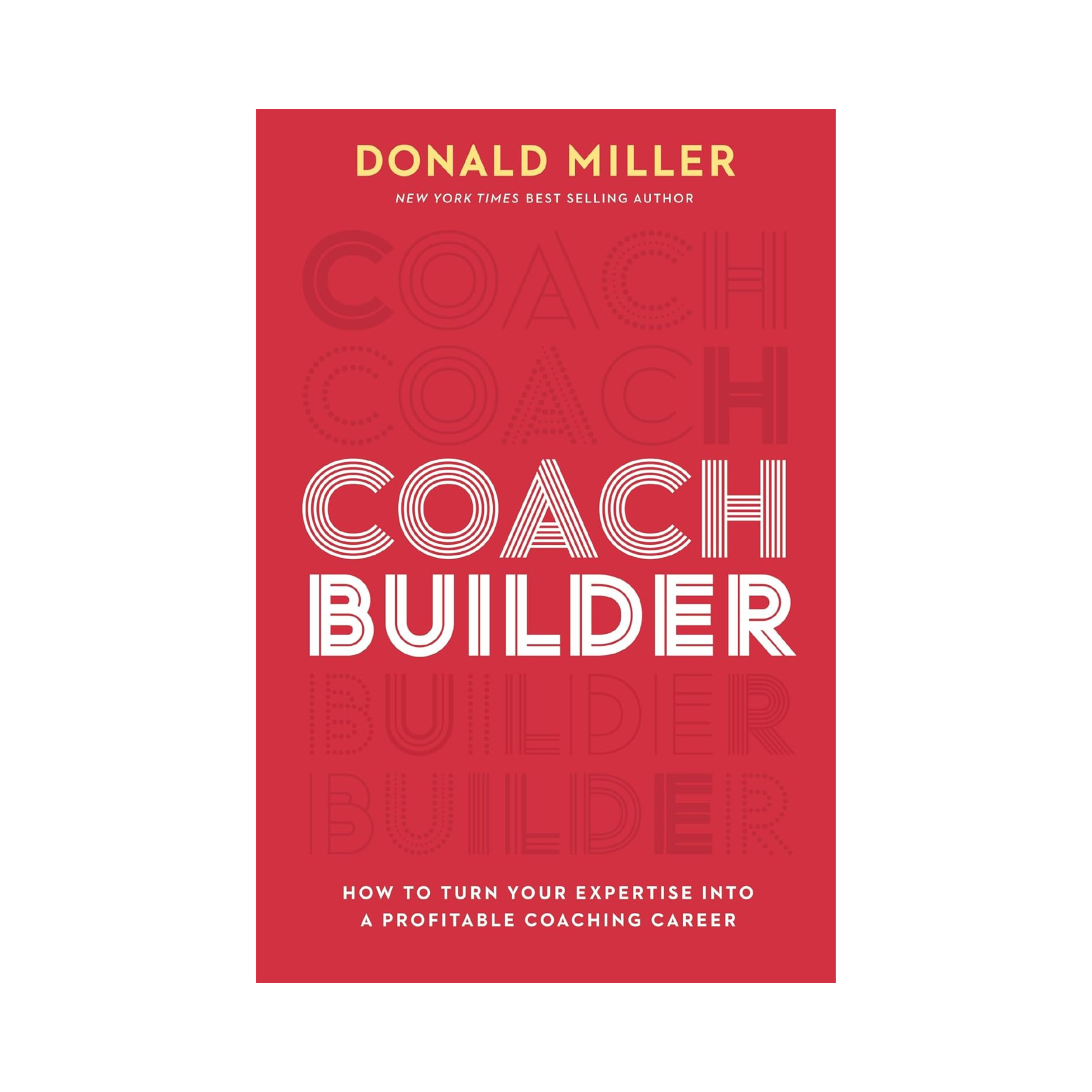 Book cover of Coach Builder by Donald Miller