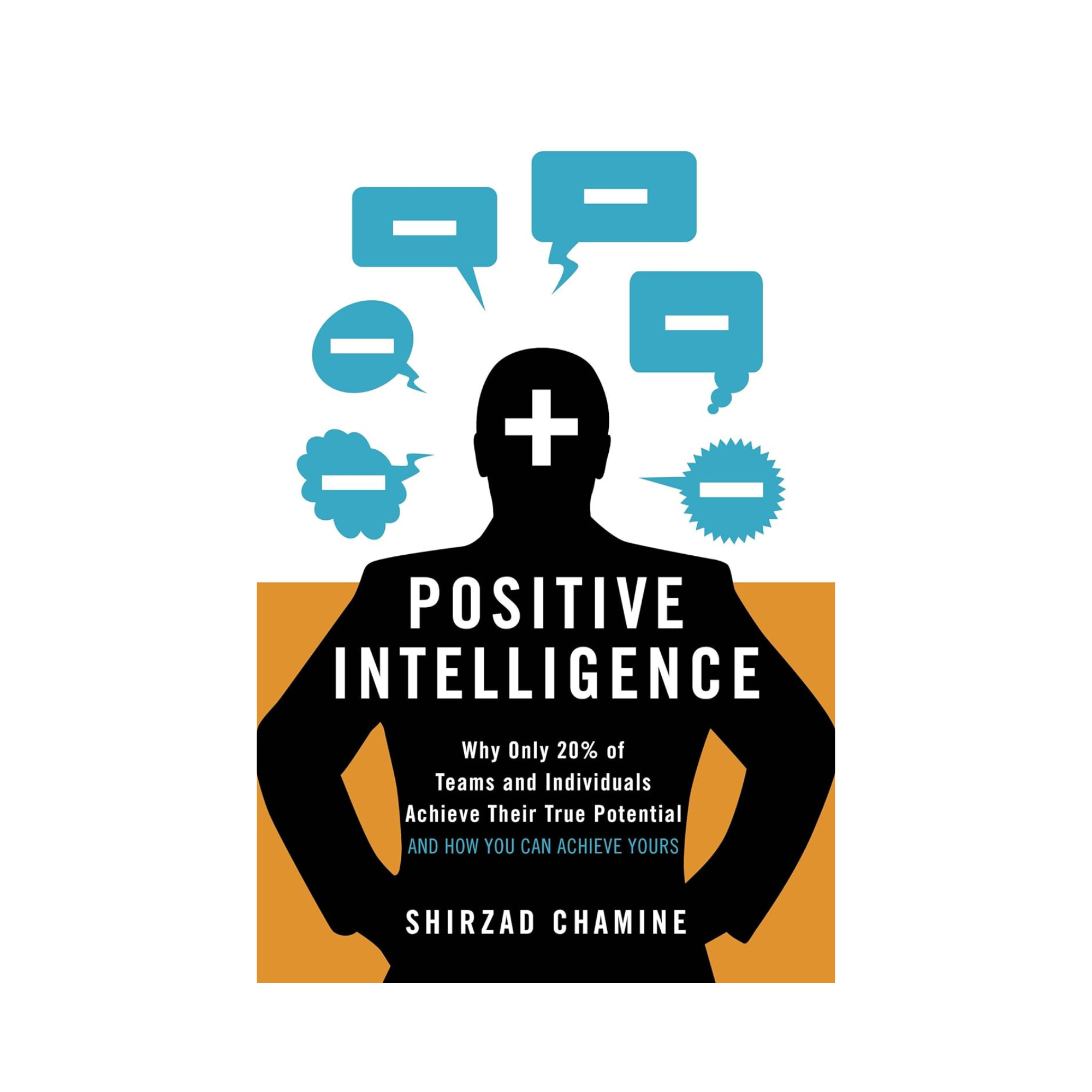 Positive Intelligence Book Cover by Shirzad Chamine