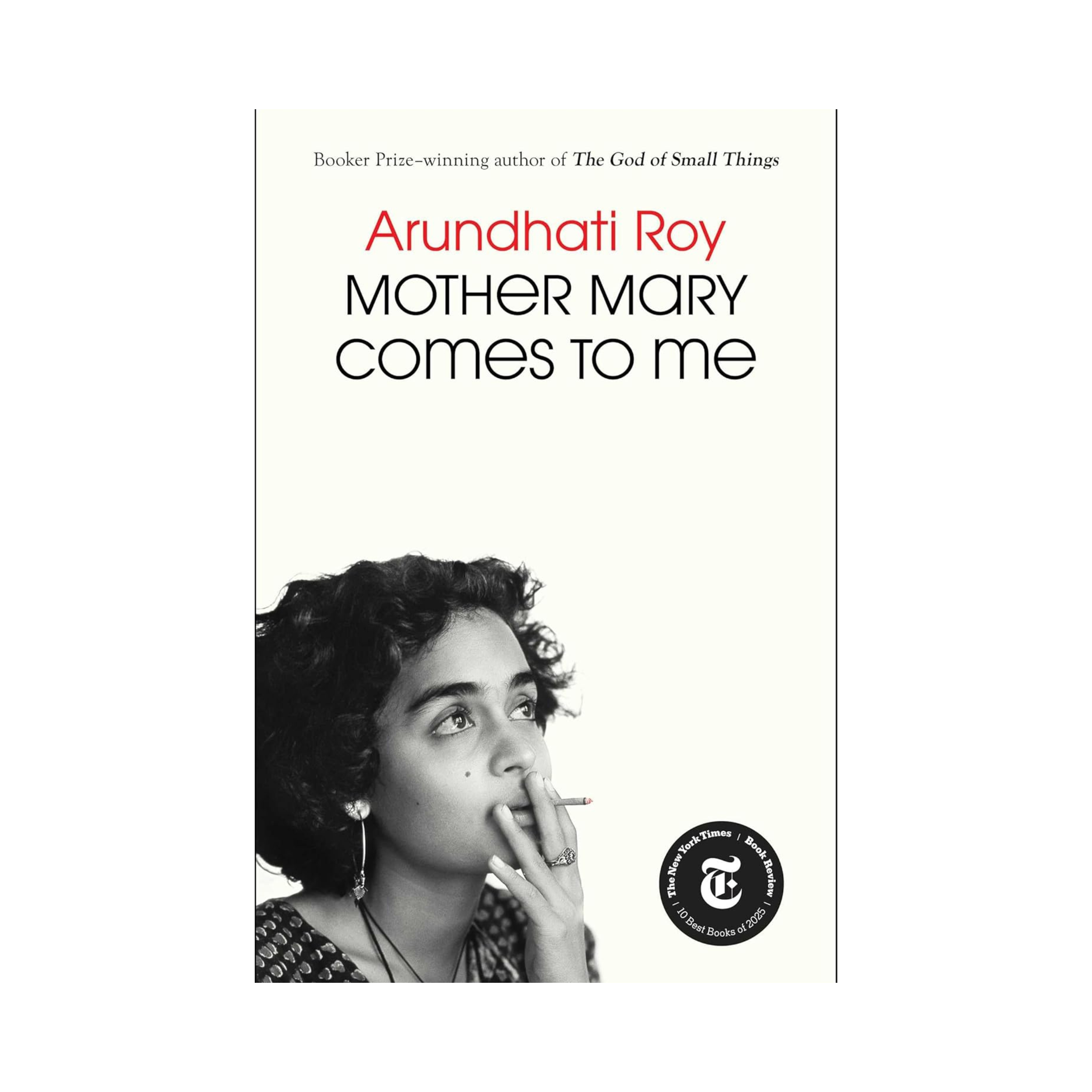 Book cover of Mother Mary Comes to Me Book Cover by Arundhati Roy
