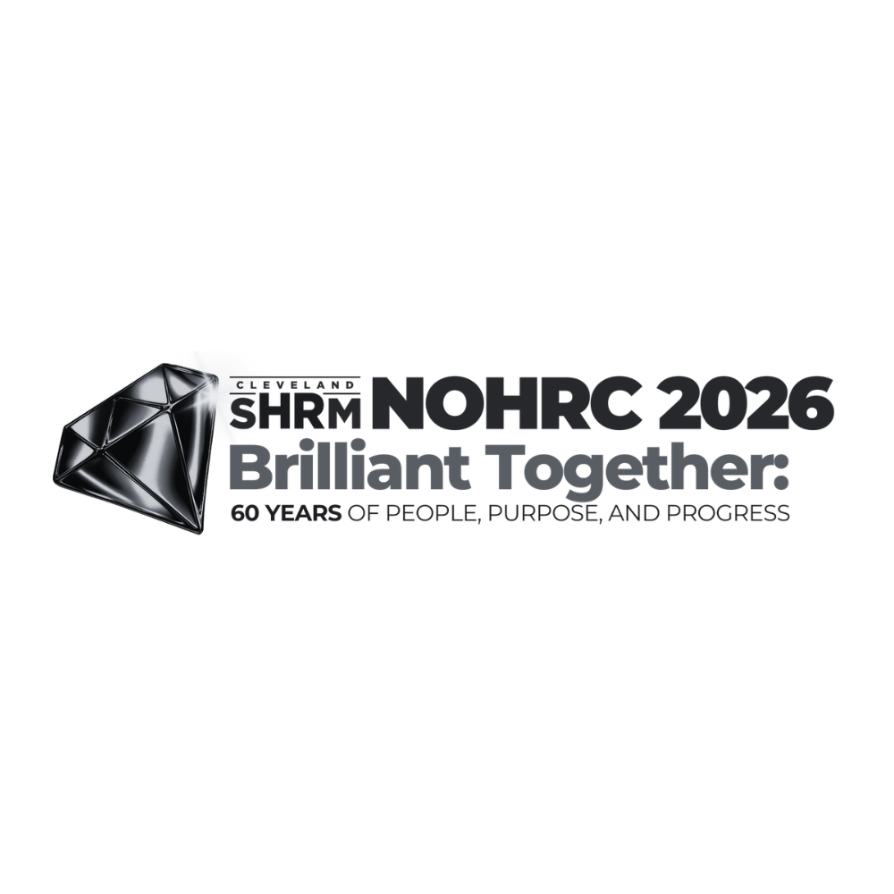 Cleveland SHRM  2026 NOHRC: Brilliant Together: 60 Years of People, Purpose, and Progress