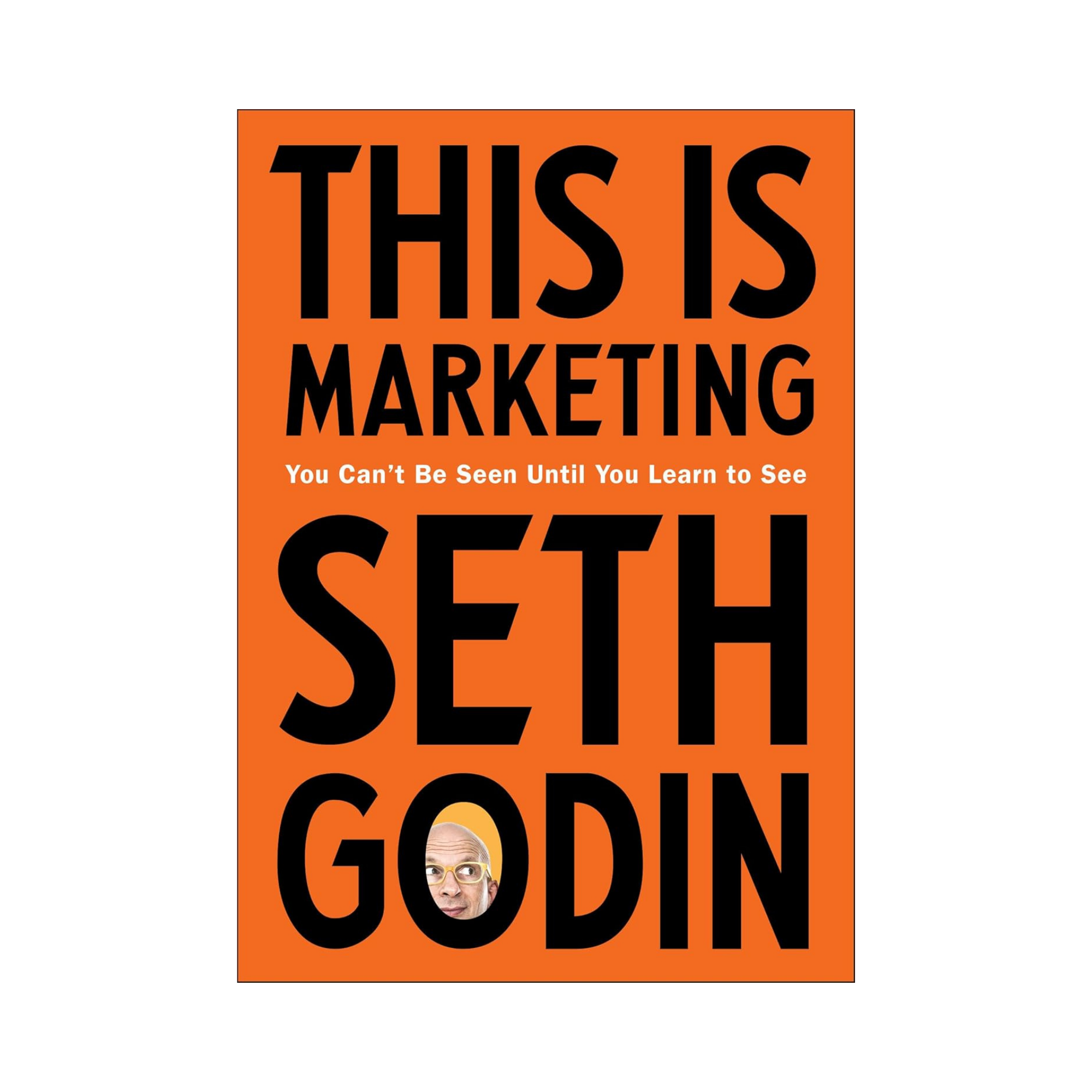 Book cover of This is Marketing by Seth Godin
