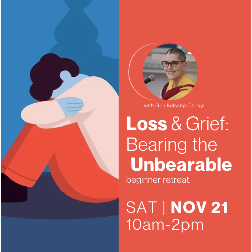 Beginner Workshop: Loss &amp; Grief: Bearing the Unbearable