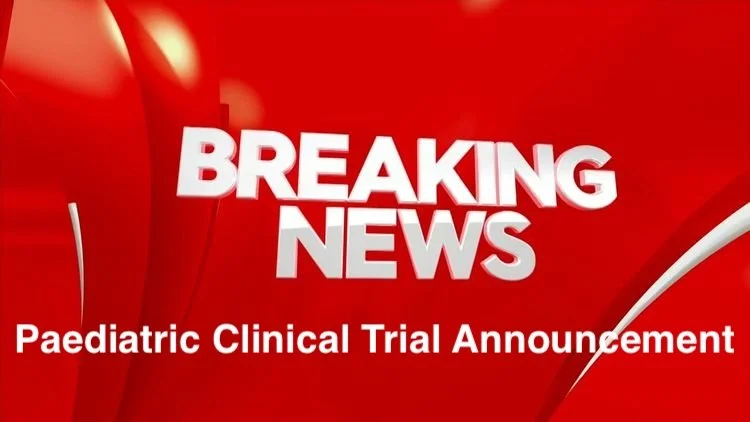 Breaking News Paediatric Trial.jpg