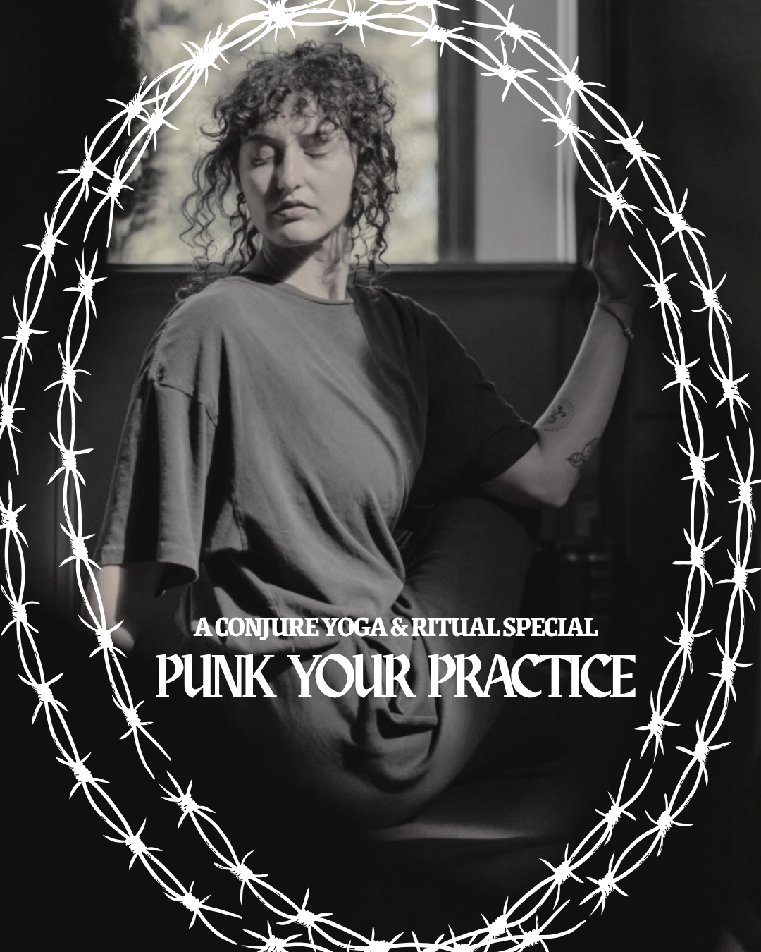 A Conjure Yoga & Ritual Special: PUNK YOUR PRACTICE