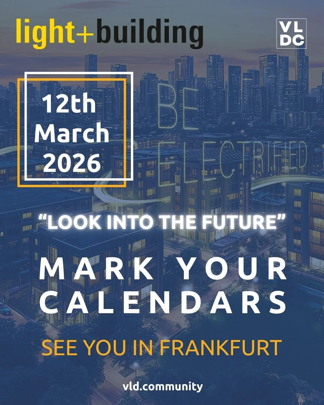 🌟SAVE THE DATE 🌟

Are you attending Light + Building 2026 in Frankfurt? Then make sure you join!💡
Get ready for an inspiring day full of connection, sharing and learning! ✨

📅 DATE: 12th March 2026
📍 LOCATION: Design Plaza, Hall 3.1

Join the Vi