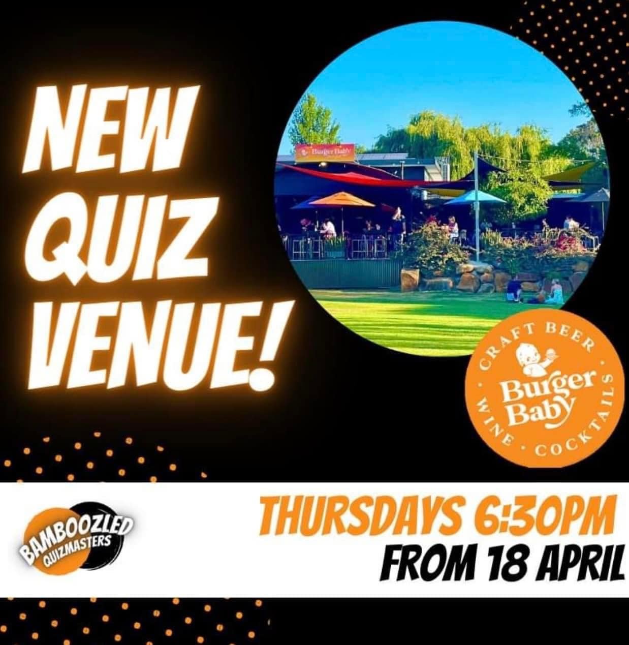This Thursday and every Thursday from 6:30pm see you this week for more fun from Bamboozled Quizmasters Burger BabyMargaret RiverDoust's Corner book your table now!
