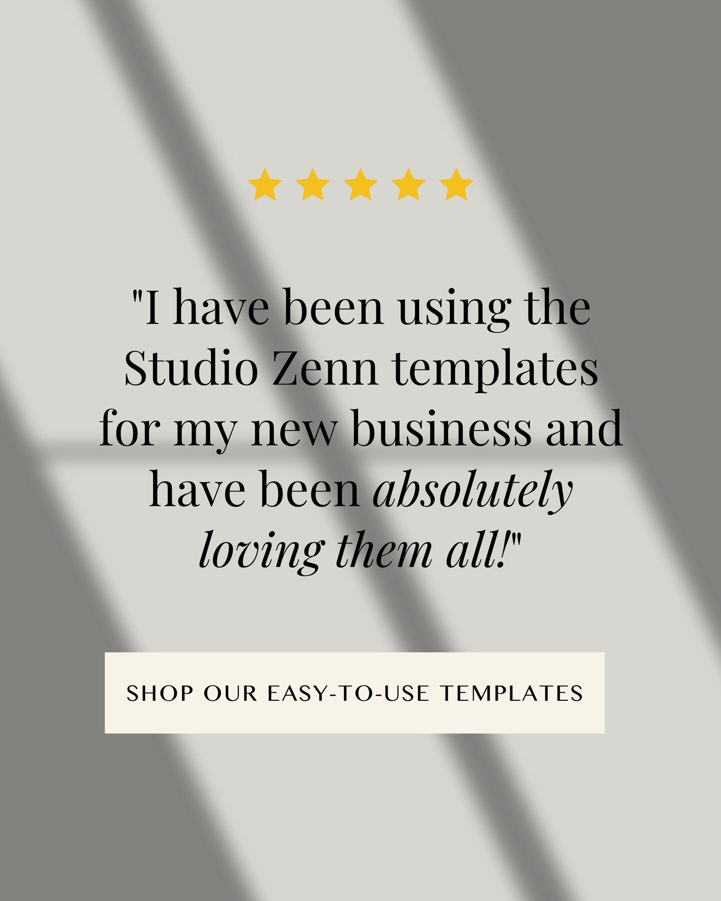 You heard it here first! 
5 Stars ⭐️ ⭐️⭐️⭐️⭐️

&quot;I have been using the Studio Zenn templates for my new business and I have been absolutely loving them all! I love that it's already made to suit my style branding but also super easy to access and