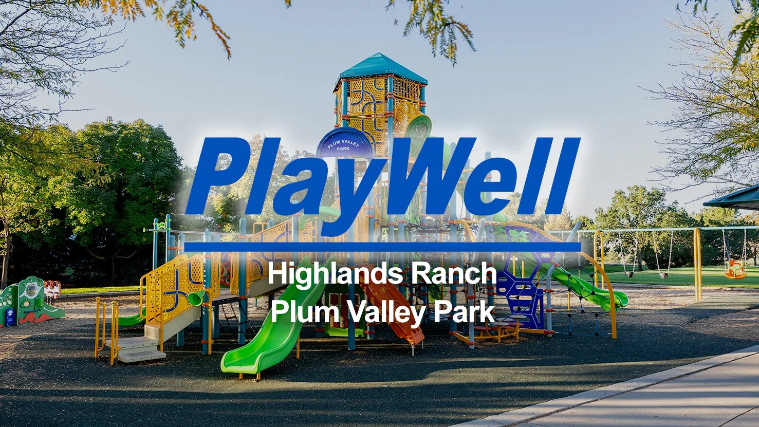 Highlands Ranch - Plum Valley Park — PlayWell