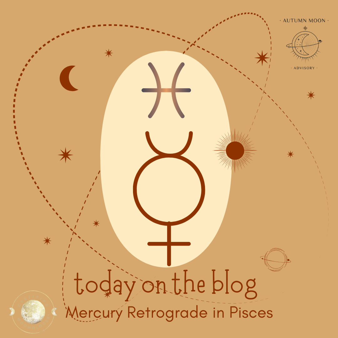 Mercury Retrograde in Pisces