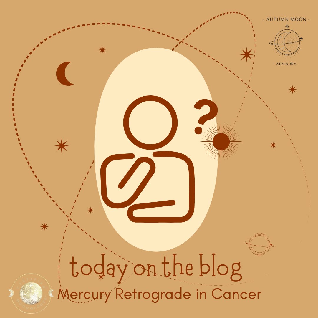 Mercury Retrograde in Cancer: The Necessary Strategic Pause&nbsp;