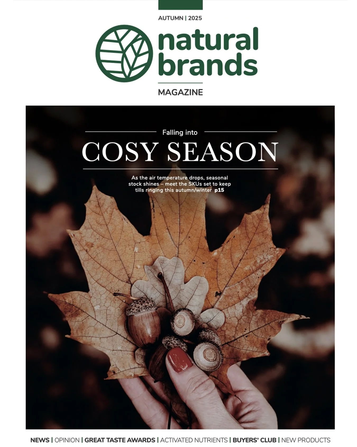NEW: Autumn 2025 Issue of Natural Brands Magazine is now live online! Printed copies are preparing for dispatch! ✉️ 

This issue contains the latest opinion pieces from our community of buyers including Aurelia Ziomek, Head of Buying @planetorganic a