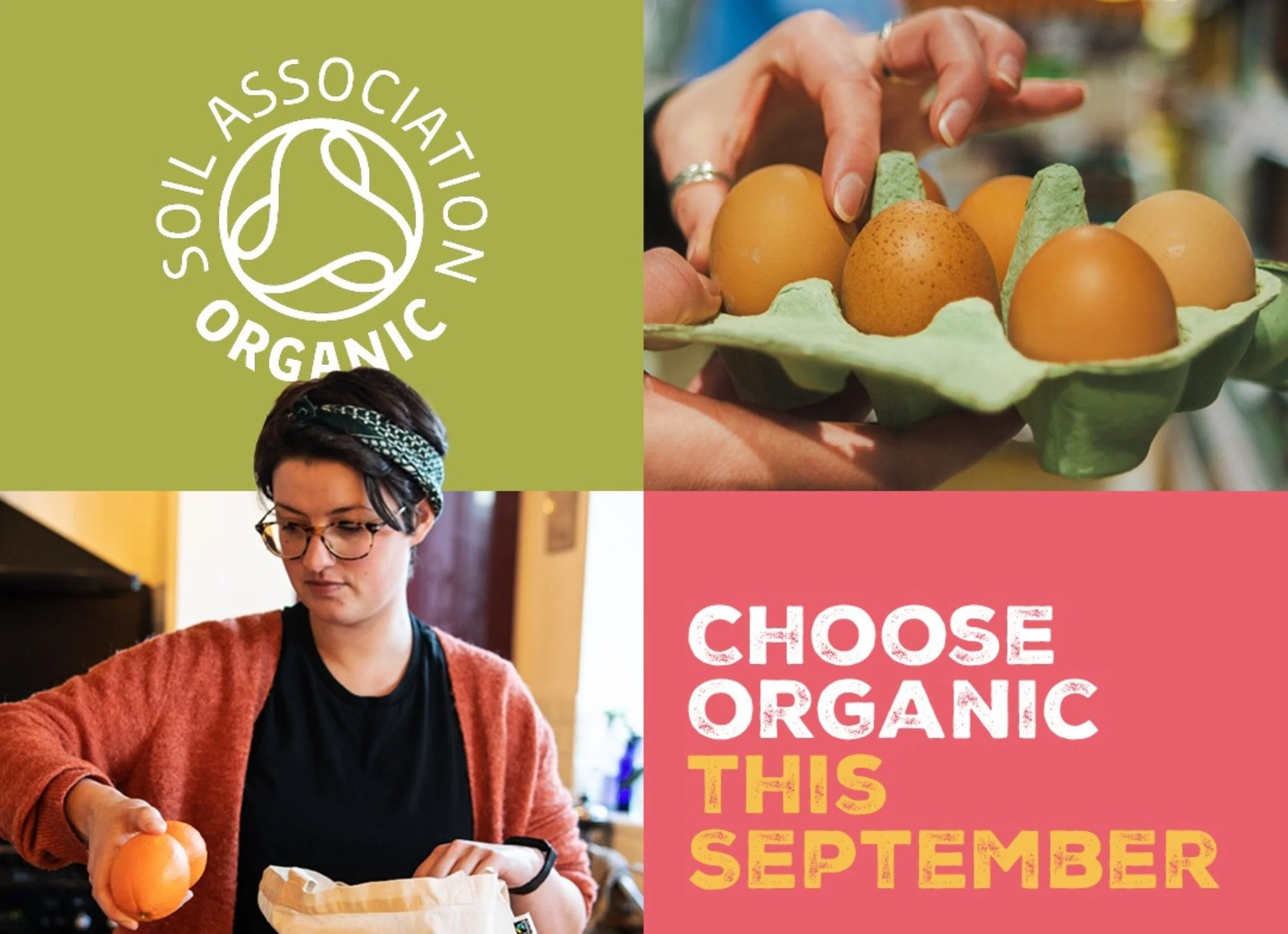 Four-panel graphic promoting Organic September,  featuring the Soil Association logo, people selecting organic eggs and fruit, and the message ‘Choose Organic This September’.