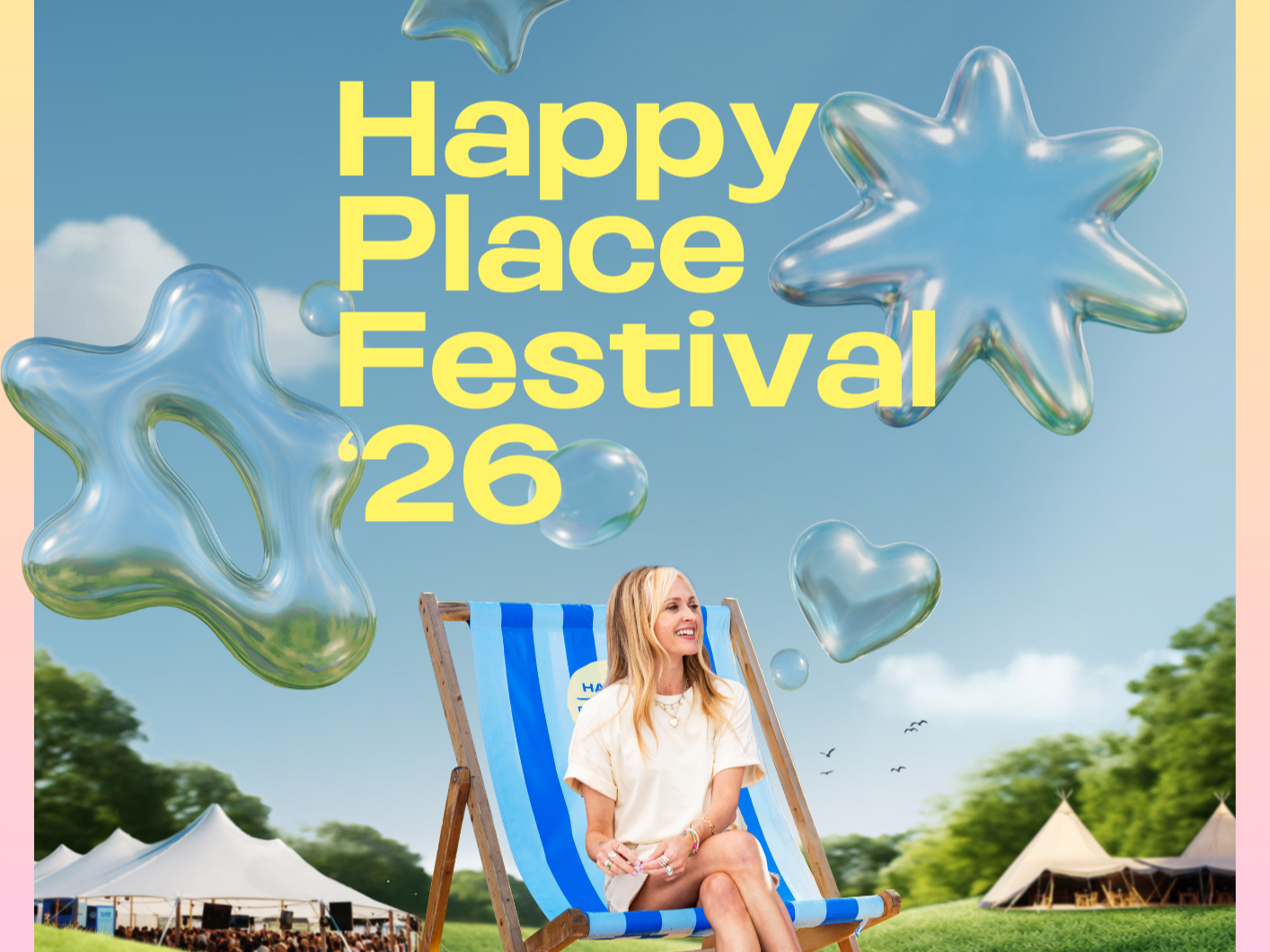 Promotional image for Happy Place Festival '26 with Fearne Cotton sitting on a blue striped deckchair in a field of tents.