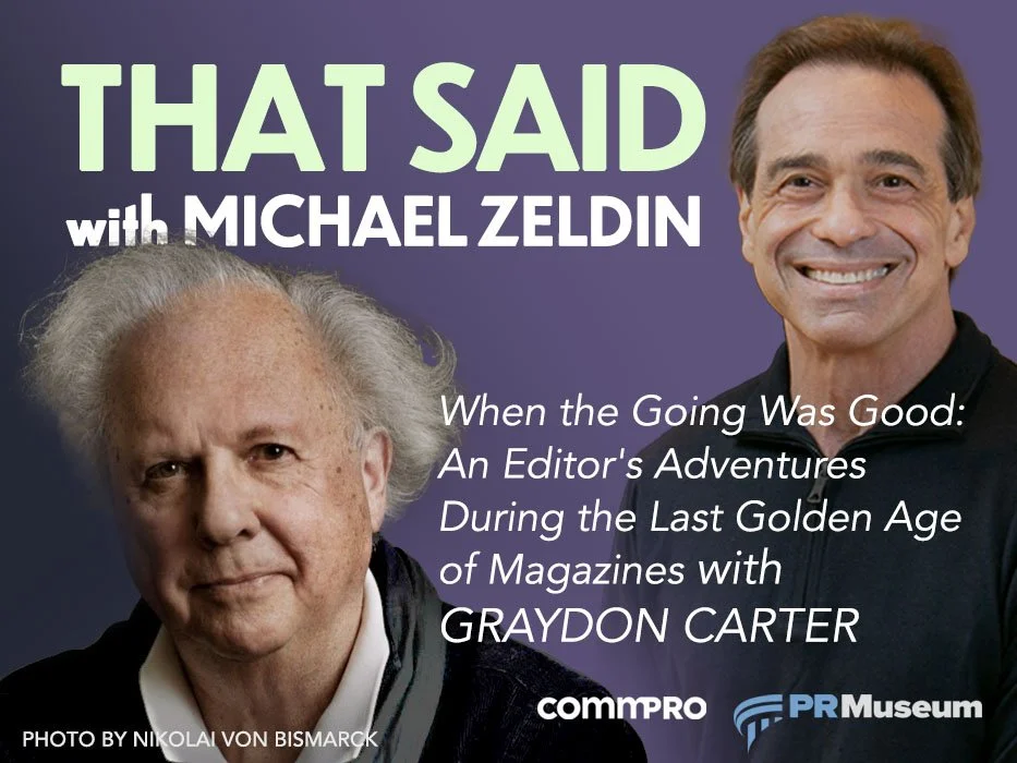 Graydon Carter On When the Going Was Good