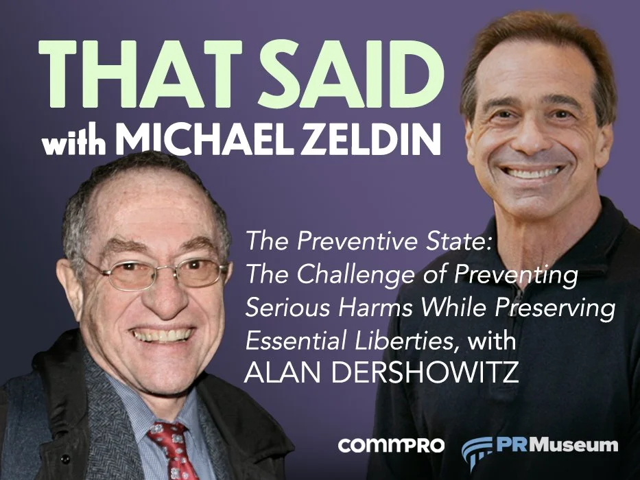 Alan Dershowitz on Preserving Liberty in an Age of Fear