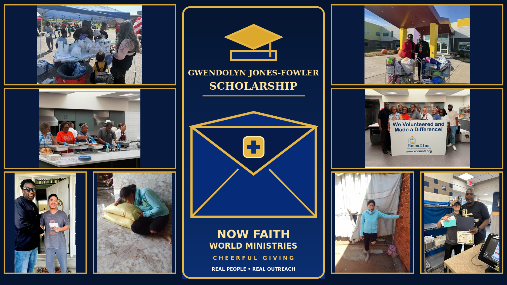 Now Faith World Ministries outreach collage showing food distribution, volunteering, community assistance, and the Gwendolyn Jones-Fowler Scholarship.