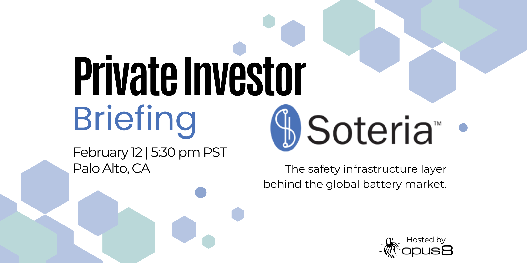 Soteria Private Investor Briefing - Palo Alto