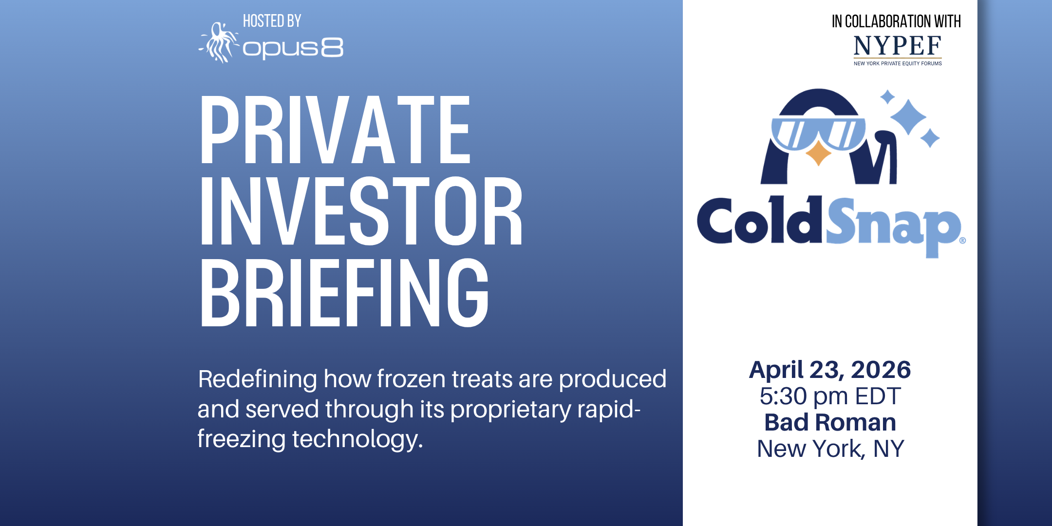 ColdSnap Private Investor Briefing - NYC