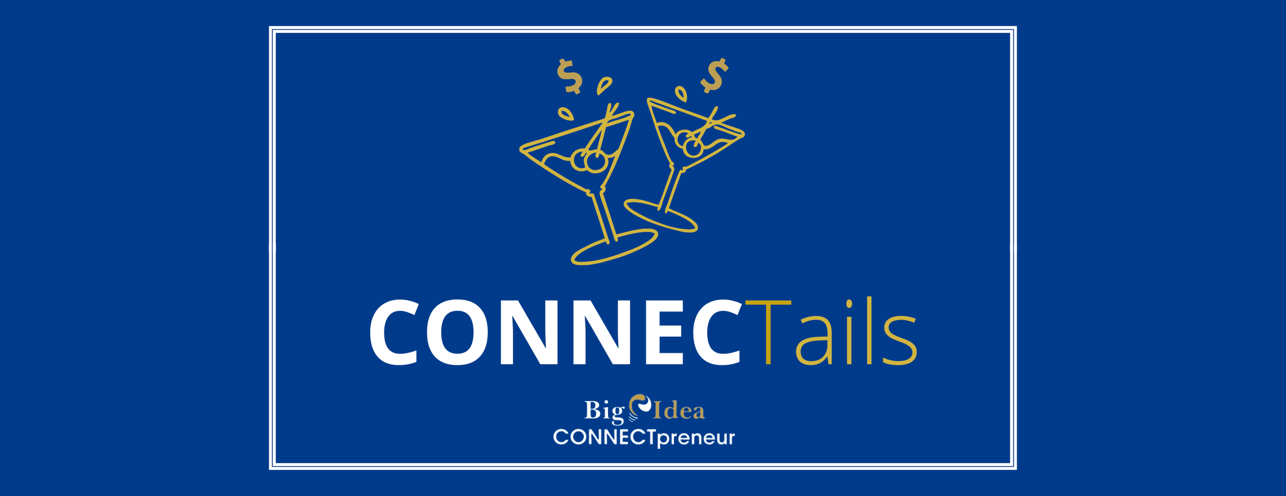 CONNECTails: Networking for Biotech Entrepreneurs &amp; Investors