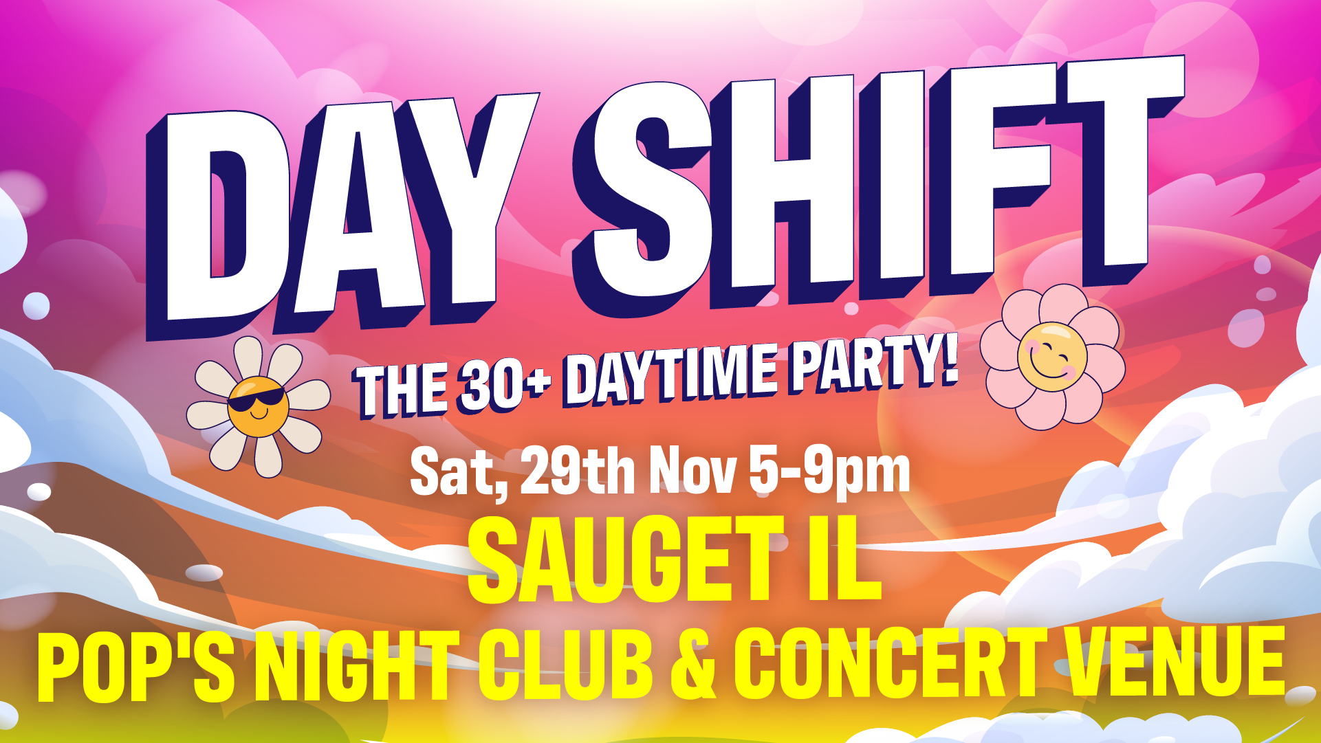 Day Shift - The 30+ Daytime Party