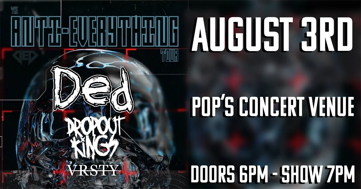 Ded - The Anti-Everything Tour