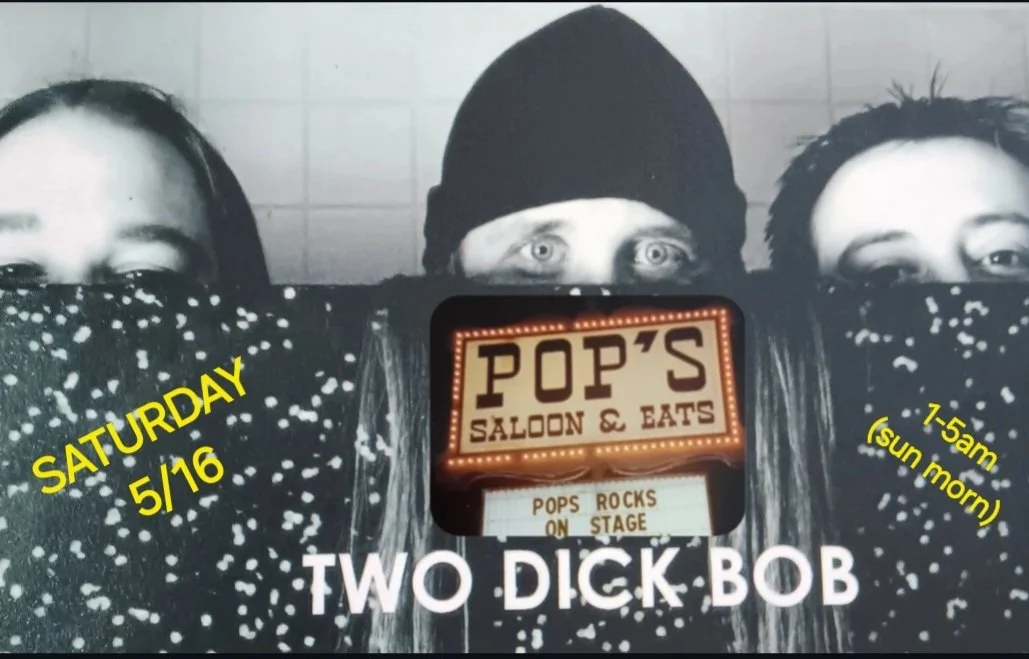 2 Dick Bob Returns To Pop's