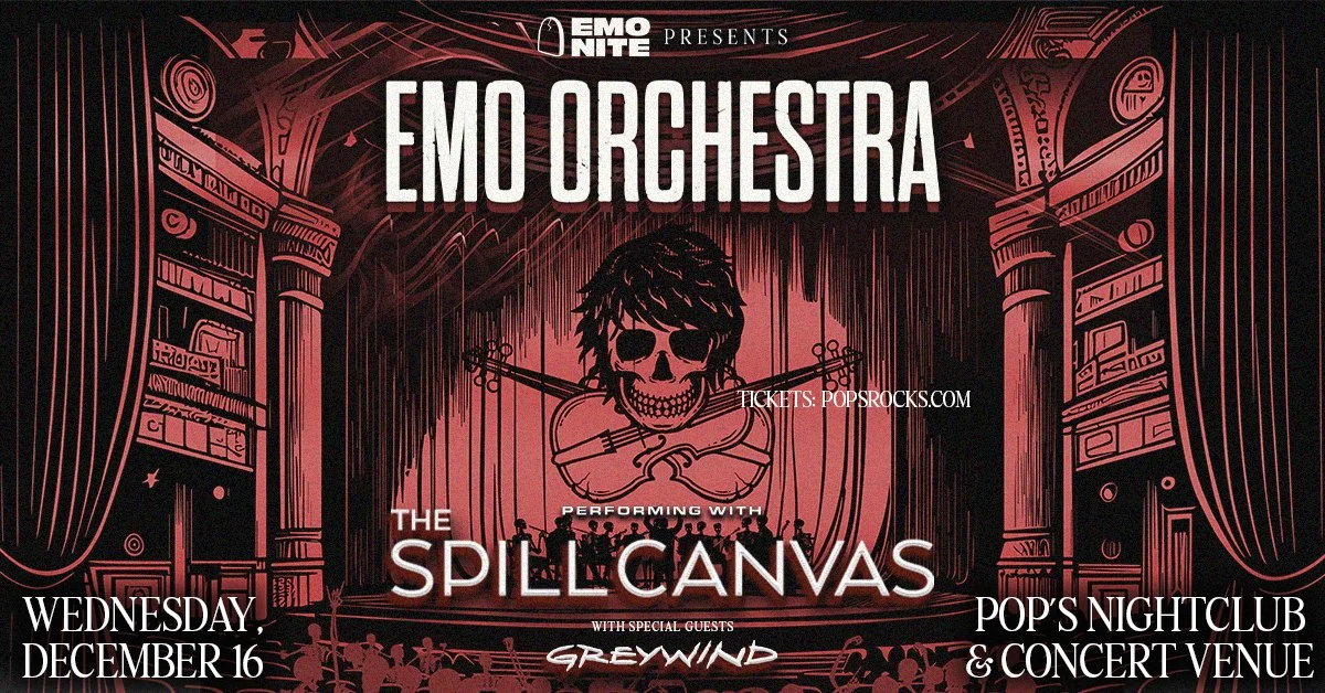 Emo Nite Presents: Emo Orchestra with The Spill Canvas