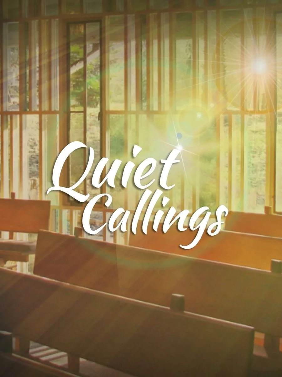 Quiet Callings