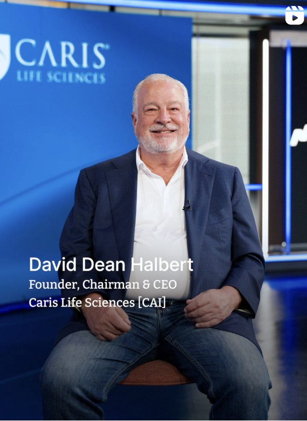 Caris Life Sciences - IPO Client, CEO Interview