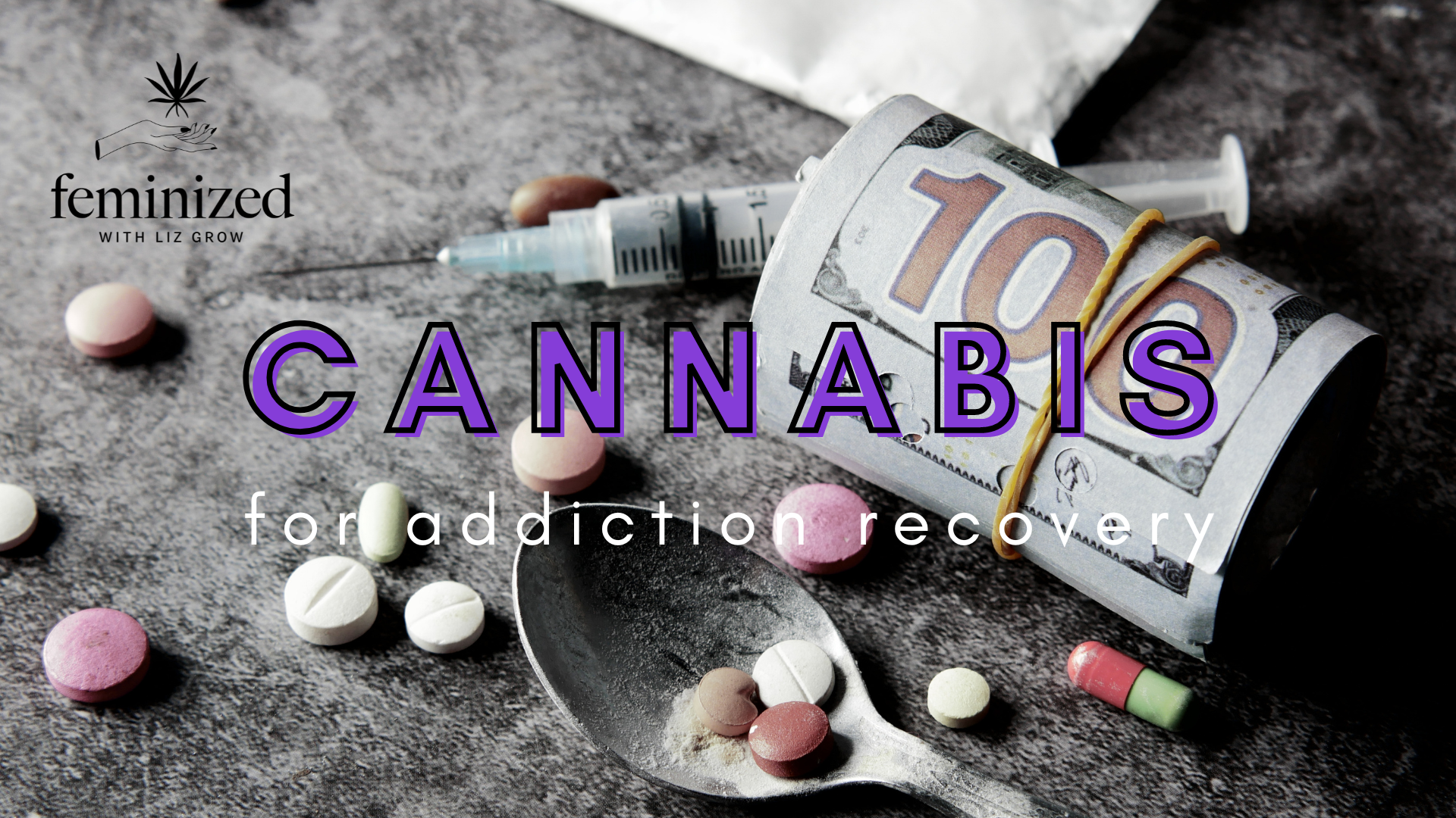 Cannabis for Addiction Recovery