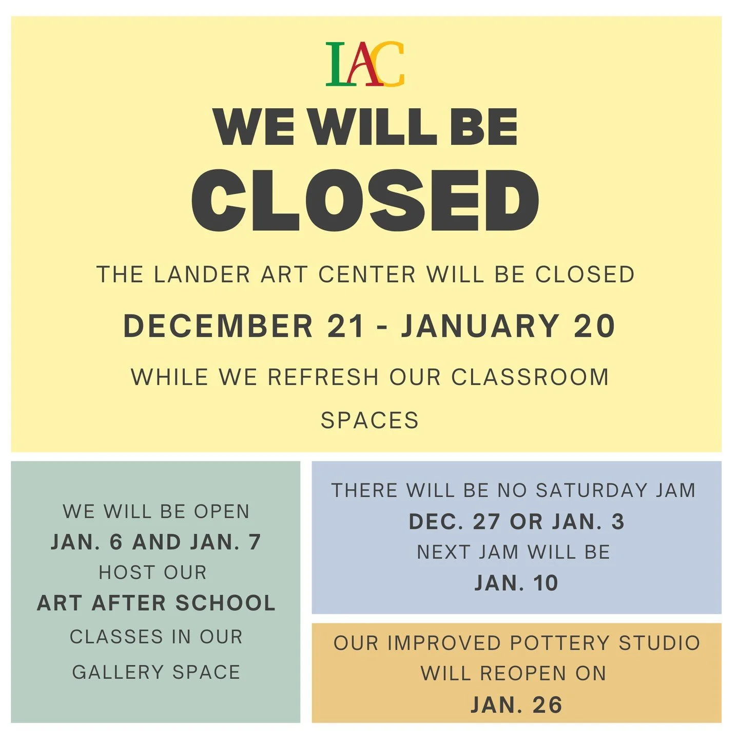 The Lander Art Center will be temporarily closed through the rest of December until January 20th while we work on refreshing our learning spaces for the new year. ⁠
⁠
We will be here and open to host our Art After School classes on January 6th and 7t