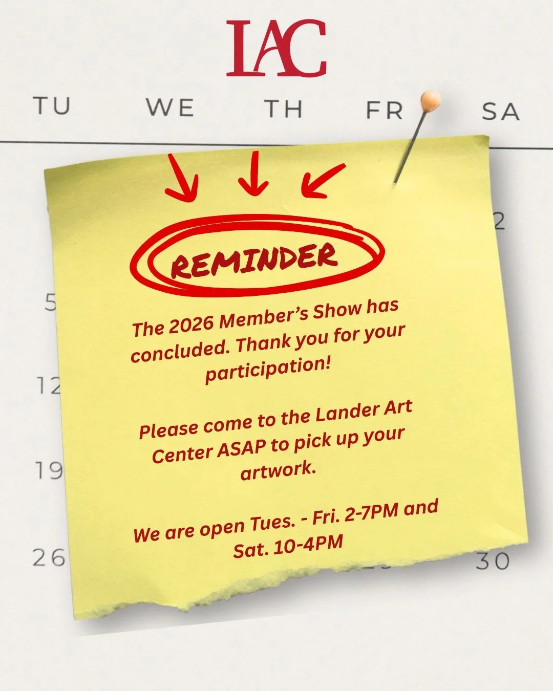 Friendly reminder! Lander Art Center still has your artwork. Yes, yours. Please stop by to see us and collect it as soon as possible. ⁠
⁠
Thank you for your participation in the member's show this year!
