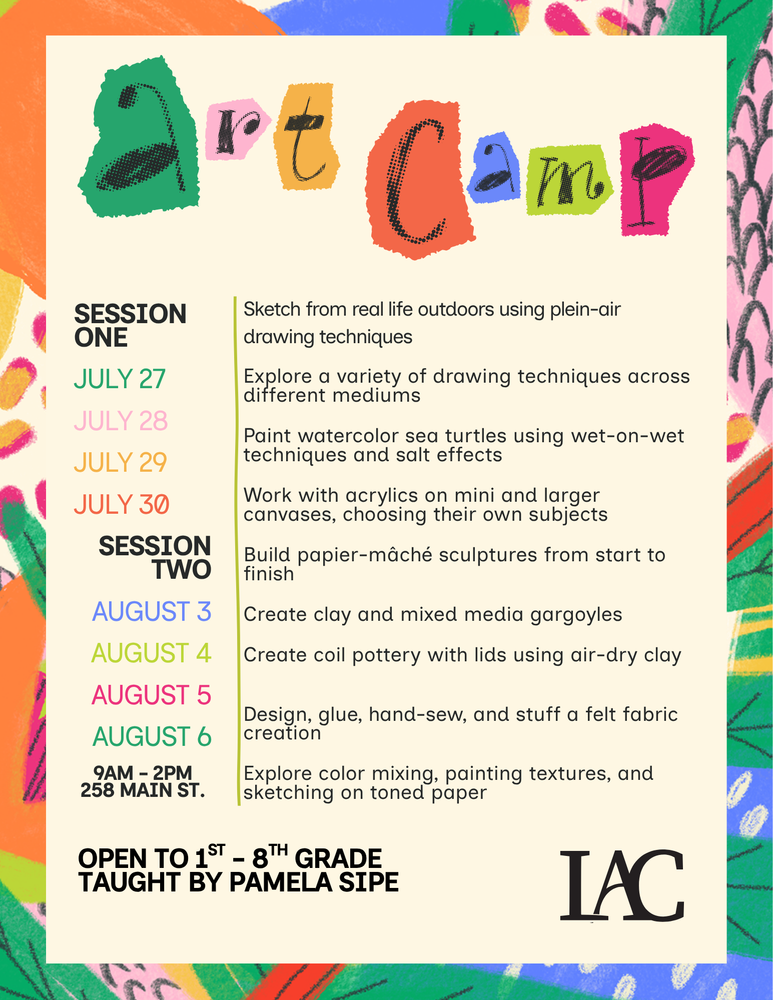 A colorful flyer with abstract and patterned designs in pink, green, orange, yellow, black, and white. The flyer promotes art workshops and classes scheduled for July and August, with details about each session and the instructor, Pamela Sipe.