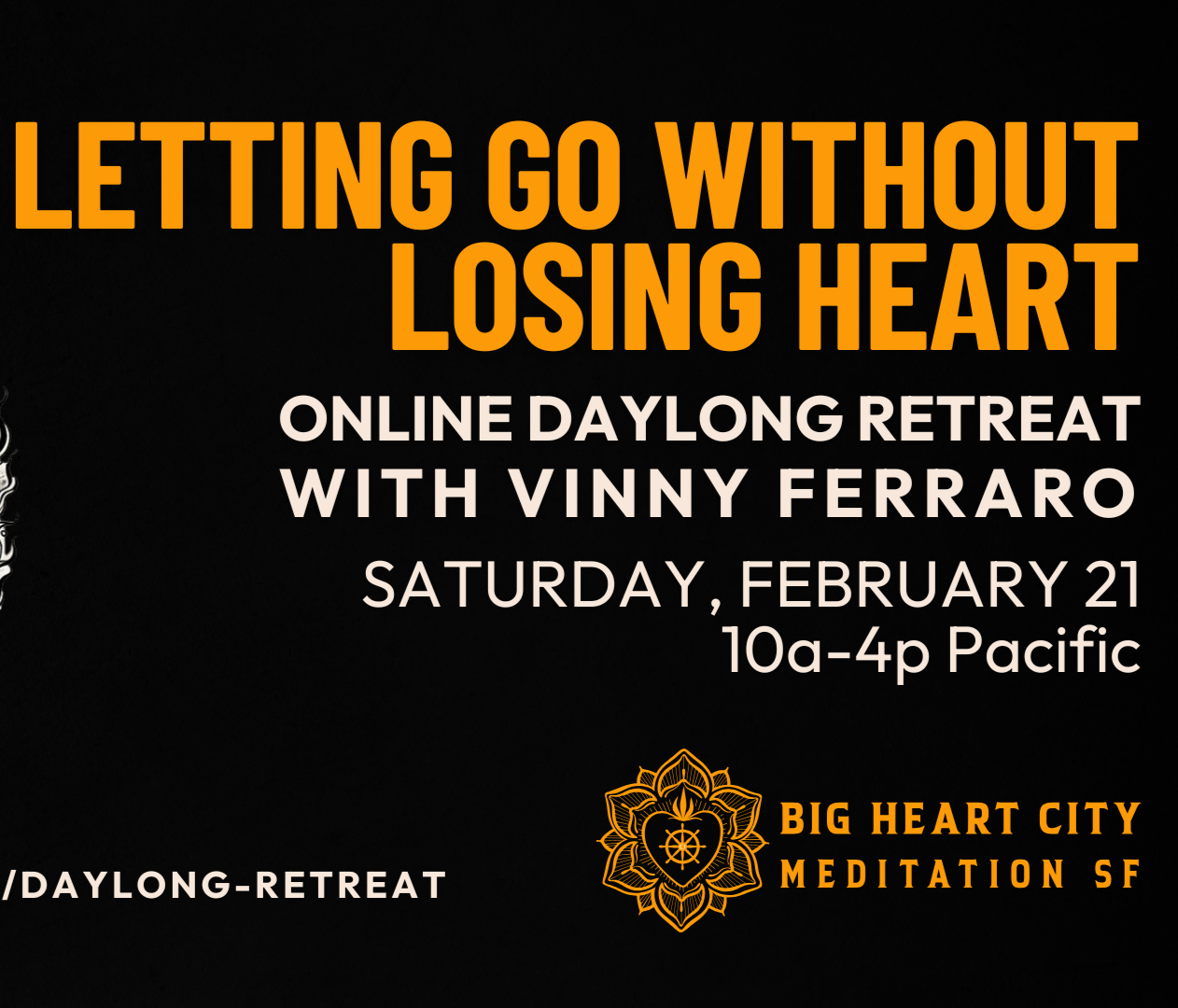 Online daylong - letting go without losing heart 