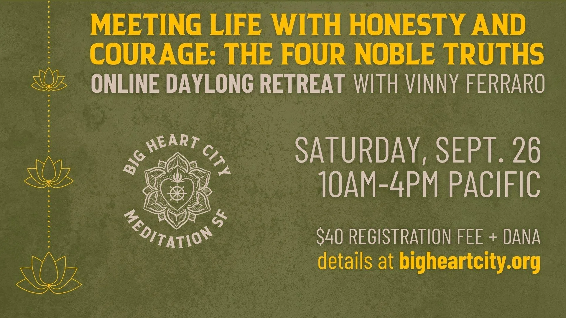 Meeting Life with Honesty & Courage: The Four Noble Truths